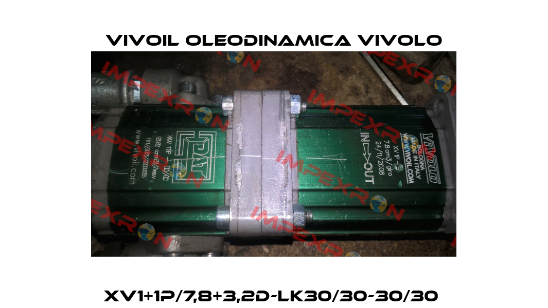 XV1+1P/7,8+3,2D-LK30/30-30/30  Vivoil Oleodinamica Vivolo