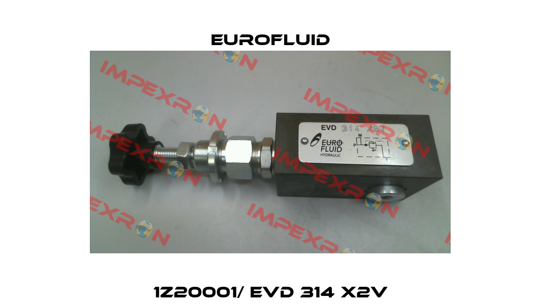 1Z20001/ EVD 314 X2V Eurofluid