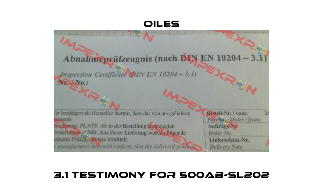 3.1 Testimony for 500AB-SL202 Oiles
