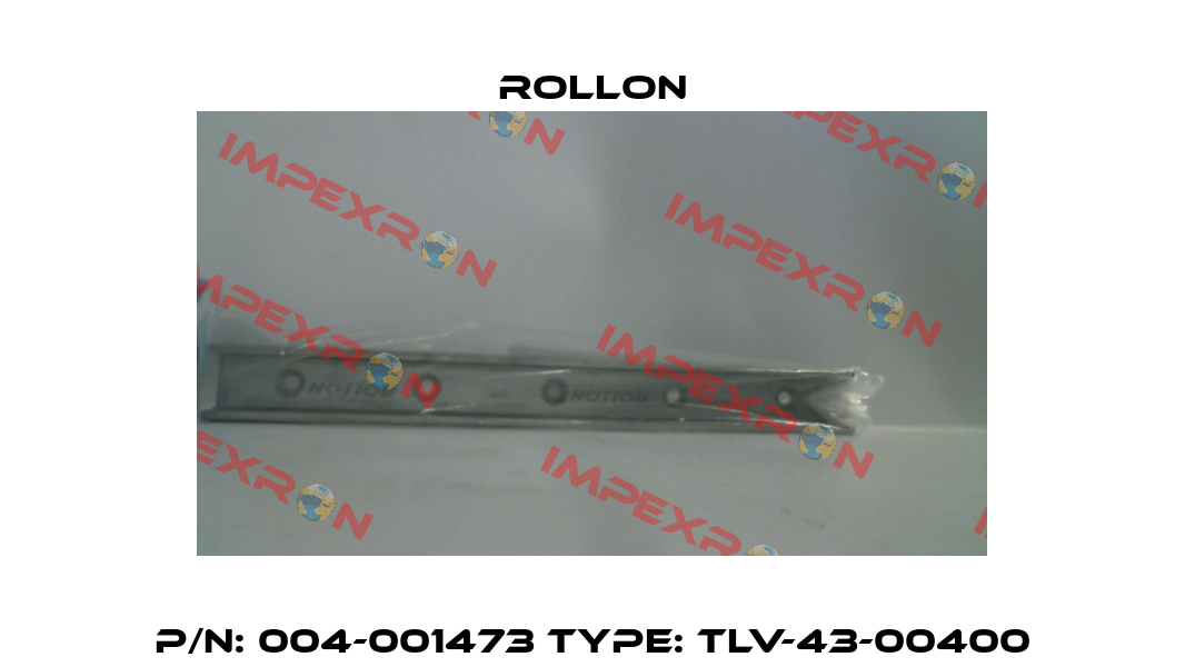 p/n: 004-001473 type: TLV-43-00400 Rollon
