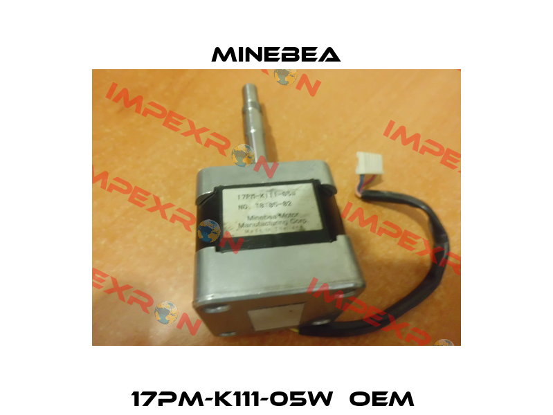 17PM-K111-05W  OEM  Minebea