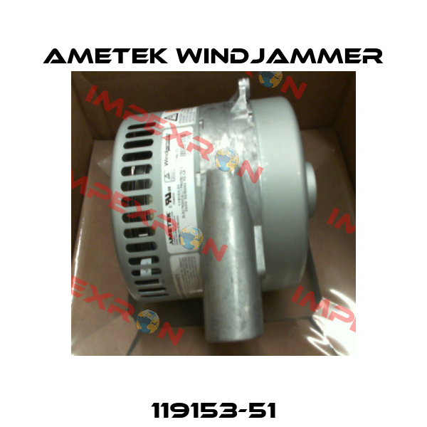 119153-51 Ametek Windjammer
