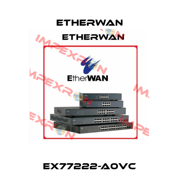 EX77222-A0VC Etherwan