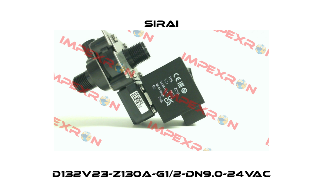 D132V23-Z130A-G1/2-DN9.0-24VAC Sirai