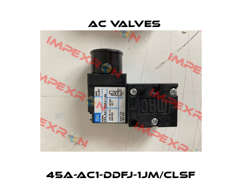 45A-AC1-DDFJ-1JM/CLSF МAC Valves
