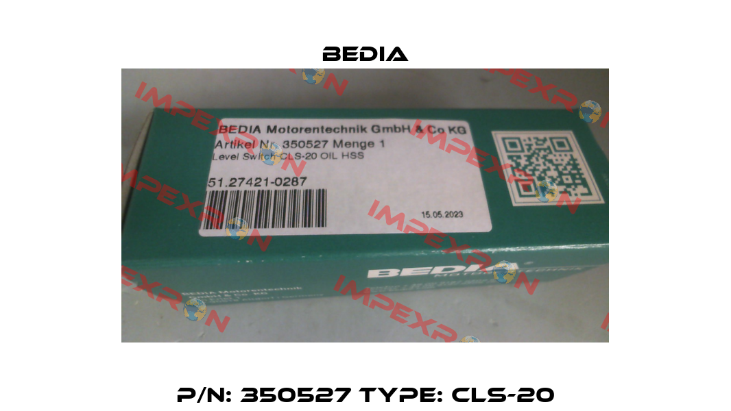 P/N: 350527 Type: CLS-20 Bedia