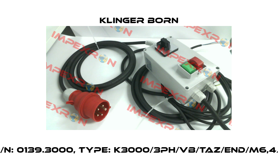 P/N: 0139.3000, Type: K3000/3Ph/VB/TAZ/END/M6,4A Klinger Born