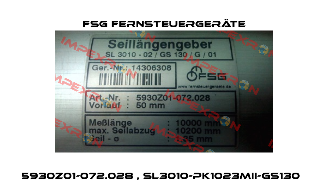 5930Z01-072.028 , SL3010-PK1023MII-GS130   FSG Fernsteuergeräte
